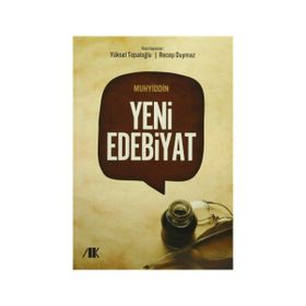 Yeni Edebiyat - Recep Duymaz Yüksel Topaloğlu