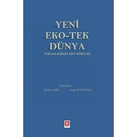 Yeni Eko-Tek Dünya Teknolojinin Son Sürümü Ekin Yayınevi
