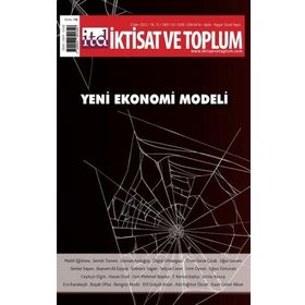 Yeni Ekonomi Modeli - Dergi İktisat ve Toplum Dergisi 135. Sayı - Efil Yayınevi