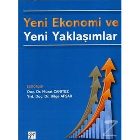 Yeni Ekonomi Ve Yeni Yaklaşımlar - Kolektif