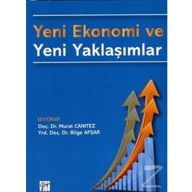 Yeni Ekonomi Ve Yeni Yaklaşımlar - Kolektif