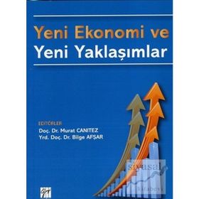 Yeni Ekonomi Ve Yeni Yaklaşımlar - Kolektif