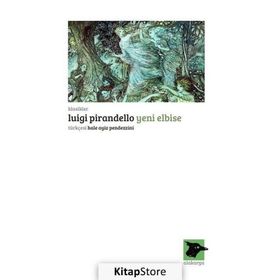 Yeni Elbise - Luigi Pirandello