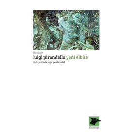 Yeni Elbise - Luigi Pirandello