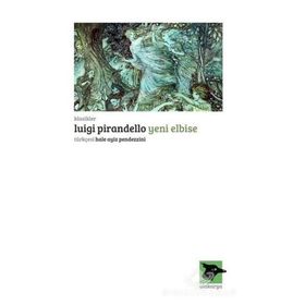 Yeni Elbise - Luigi Pirandello