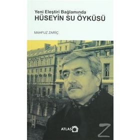 Yeni Eleştiri Bağlamında Hüseyin Su Öyküsü - Mahfuz Zariç