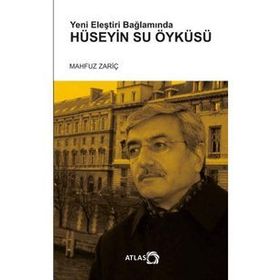 Yeni Eleştiri Bağlamında Hüseyin Su Öyküsü - Mahfuz Zariç