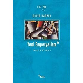 YENI EMPERYALIZM - DAVID HARVEY