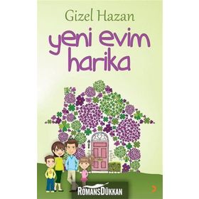 Yeni Evim Harika - Gizel Hazan
