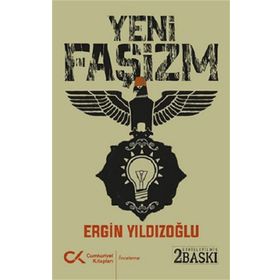 Yeni Faşizm - Ergin Yıldızoğlu