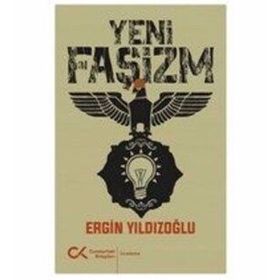 Yeni Faşizm - Ergin Yıldızoğlu