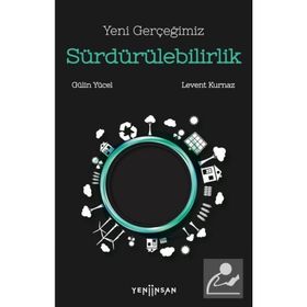 Yeni Gerçeğimiz Sürdürülebilirlik - Levent Kurnaz