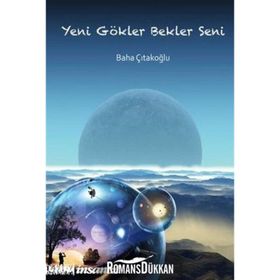 YENI GÖKLER BEKLER SENI - BAHA ÇITAKOĞLU
