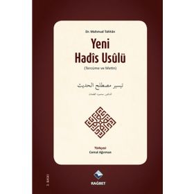 YENI HADIS USULÜ TEYSIRU MUSTALAHI'L- HADIS - MAHMUD TAHHAN