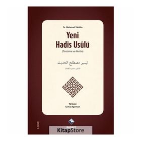 YENI HADIS USULÜ TEYSIRU MUSTALAHI'L- HADIS - MAHMUD TAHHAN