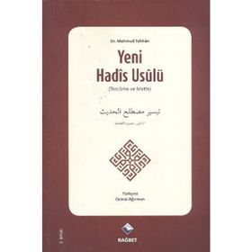 YENI HADIS USULÜ TEYSIRU MUSTALAHI'L- HADIS - MAHMUD TAHHAN