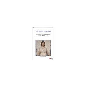 YENI HAYAT - DANTE ALIGHIERI (ISBN:9789753631358)