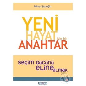 Yeni Hayat için Bir Anahtar - Miray Şaşıoğlu
