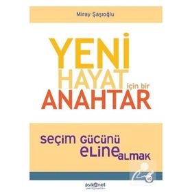 Yeni Hayat için Bir Anahtar - Miray Şaşıoğlu