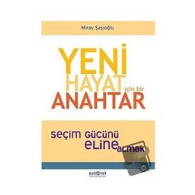Yeni Hayat için Bir Anahtar - Miray Şaşıoğlu