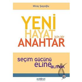 Yeni Hayat için Bir Anahtar - Miray Şaşıoğlu