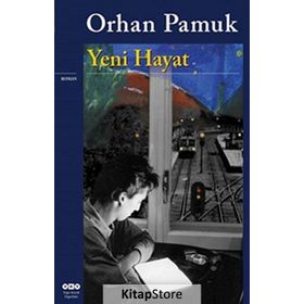 Yeni Hayat - Orhan Pamuk