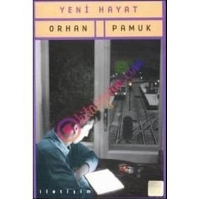 Yeni Hayat - Orhan Pamuk