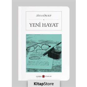 YENI HAYAT - ZIYA GÖKALP