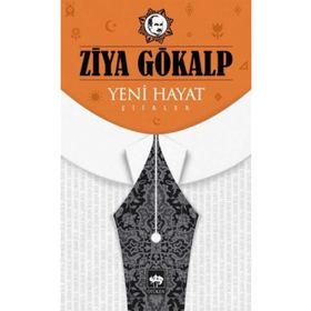 YENI HAYAT - ZIYA GÖKALP