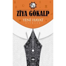 YENI HAYAT - ZIYA GÖKALP