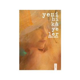 Yeni Hikayeler - Münir Göker