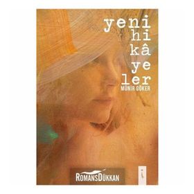 Yeni Hikayeler - Münir Göker