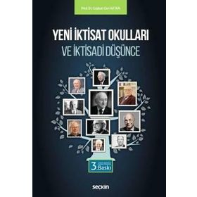 Yeni İktisat Okulları ve İktisadi Düşünce - Coşkun Can Aktan