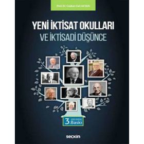 Yeni İktisat Okulları ve İktisadi Düşünce - Coşkun Can Aktan