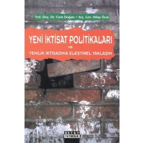 YENI İKTİSAT POLİTİKALARI VE YENILIK İKTİSADINA ELEŞTİREL YAKLAŞIM - CEM DOĞAN;NILAY ÖCAL