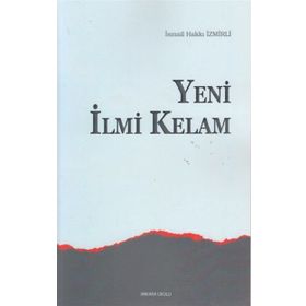 YENI İLMI KELAM - İSMAIL HAKKI İZMIRLI