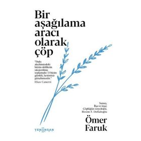 Yeni İnsan Yayınevi Bir Aşağılama Aracı Olarak Çöp