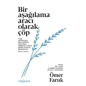 Yeni İnsan Yayınevi Bir Aşağılama Aracı Olarak Çöp