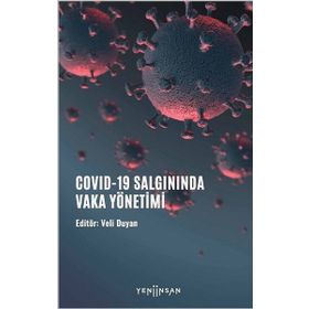 Yeni İnsan Yayınevi Covid 19-Salgınında Vaka Yönetimi