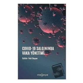 Yeni İnsan Yayınevi Covid 19-Salgınında Vaka Yönetimi