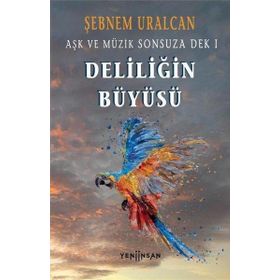 Yeni İnsan Yayınevi Deliliğin Büyüsü