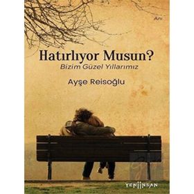 Yeni İnsan Yayınevi Hatırlıyor Musun?