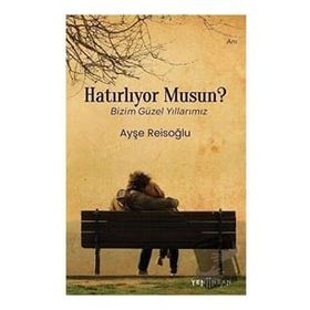 Yeni İnsan Yayınevi Hatırlıyor Musun?