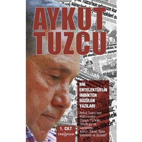Yeni İnsan Yayınevi I. Cilt Bir Entelektüelin İmbikten Süzülen Yazıları