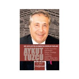 Yeni İnsan Yayınevi II. Cilt Bir Entelektüelin İmbikten Süzülen Yazıları