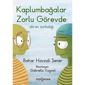 Yeni İnsan Yayınevi Kaplumbağalar Zorlu Görevde: Akran Zorbalığı