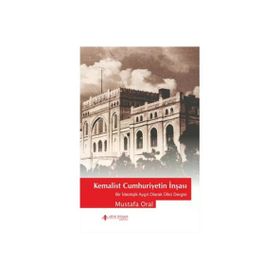 Yeni İnsan Yayınevi Kemalist Cumhuriyet'in İnşası