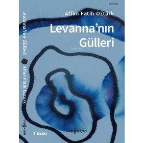 Yeni İnsan Yayınevi Levanna'nın Gülleri