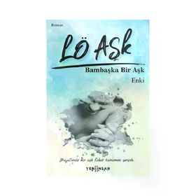 Yeni İnsan Yayınevi Lö Aşk - Bambaşka Bir Aşk