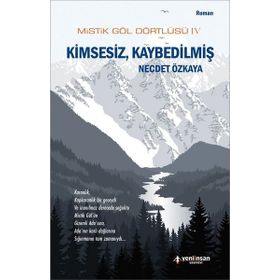 Yeni İnsan Yayınevi Mistik Göl Dörtlüsü 4 - Kimsesiz, Kaybedilmiş